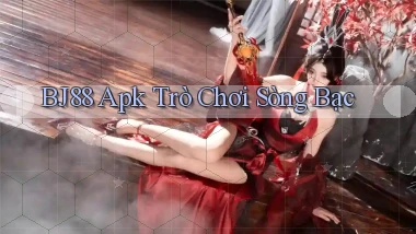 bj88 apk trò chơi sòng bạc