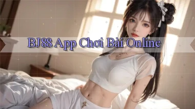 bj88 app chơi bài online