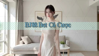 bj88 bet cá cược