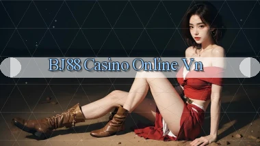 bj88 casino online vn