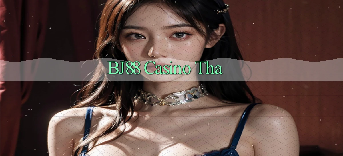 bj88 casino tha