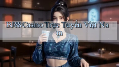 bj88 casino trực tuyến việt nam