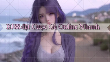 bj88  đặt cược gà online nhanh