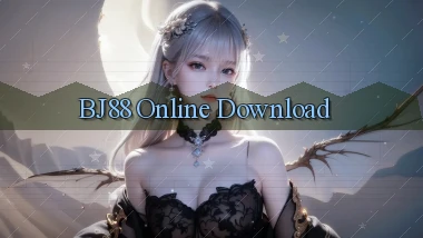 bj88 Online Download
