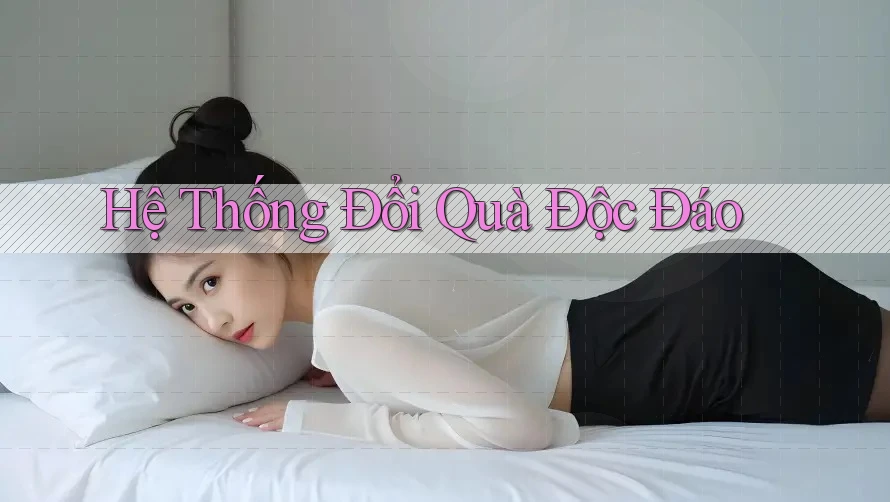 Hệ Thống Đổi Quà Độc Đáo