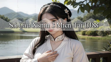 soi cầu xsmn 3 miền tại bj88